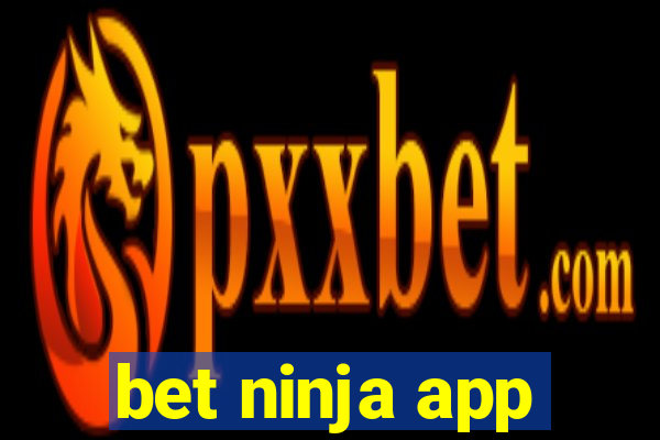 bet ninja app